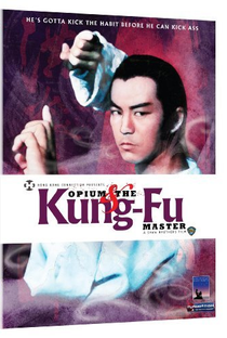 Opium and the Kung Fu Master - Poster / Capa / Cartaz - Oficial 4