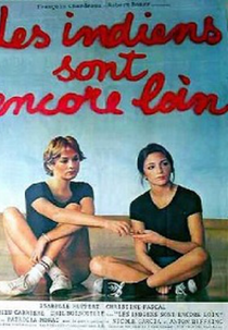 Les indiens sont encore loin (Les indiens sont encore loin)