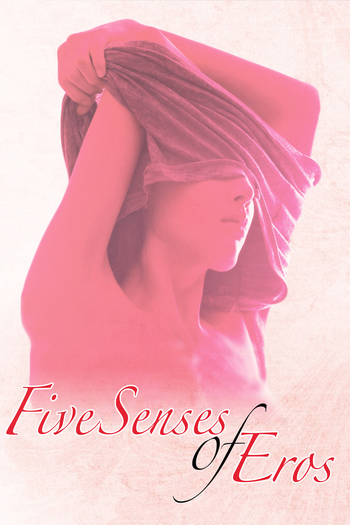  de Filme Five Senses of Eros (2009)
