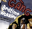 Our Gang - Bedtime Worries