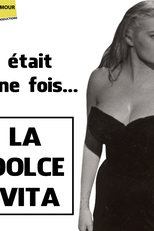 Era uma vez... A Doce Vida (Il était une fois... La dolce vita)