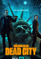 The Walking Dead: Dead City (1ª Temporada)