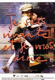 Je suis vivante et je vous aime  (Je suis vivante et je vous aime )