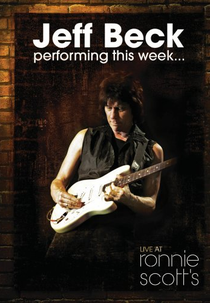 Jeff Beck - Performing This Week... Live at Ronnie Scott's (Jeff Beck - Performing This Week... Live at Ronnie Scott's)