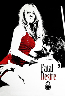 Desejo Fatal - Poster / Capa / Cartaz - Oficial 4