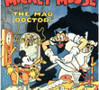 Mickey e o Doutor Maluco