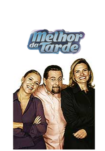 Melhor da Tarde (Melhor da Tarde)