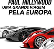 Paul Hollywood: Uma Grande Viagem pela Europa