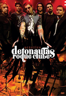 Detonautas Roque Clube - Acústico (Detonautas Roque Clube - Acústico)