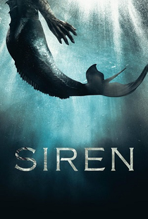 Siren: A Lenda das Sereias (1ª Temporada) - Poster / Capa / Cartaz - Oficial 3