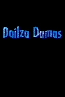 Dailza Damas - Poster / Capa / Cartaz - Oficial 1