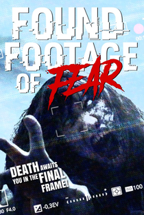 Found Footage of Fear - Poster / Capa / Cartaz - Oficial 1