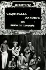 Vamos Fallá do Norte pelo Bando de Tangarás (Vamos Fallá do Norte pelo Bando de Tangarás)