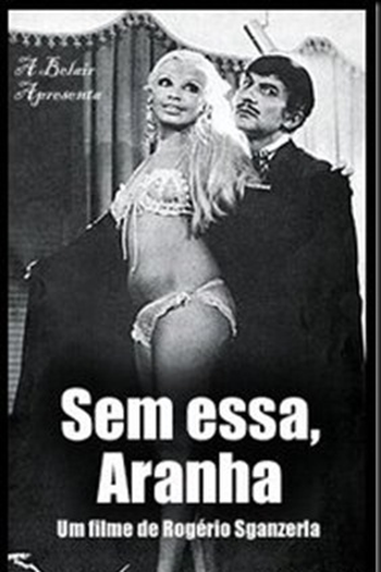  de Filme Sem Essa, Aranha! (1970)
