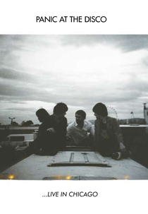 Panic! At The Disco ...Live In Chicago (Panic! At The Disco ...Live In Chicago)