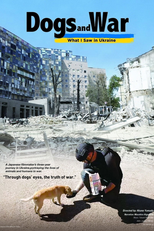 Dogs and War: What I saw in Ukraine (Dogs and War: What I saw in Ukraine)