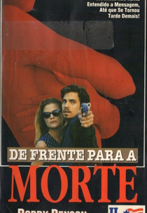 De Frente Para A Morte (Deadly Exposure)