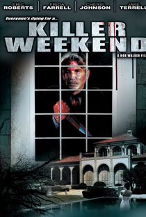 Killer Weekend - Poster / Capa / Cartaz - Oficial 1