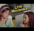 Little Matchmakers