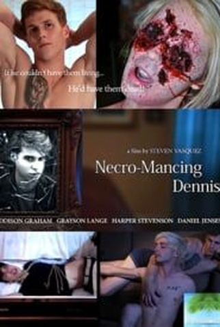 Poster 2 de Filme Necro-Mancing Dennis (2018)
