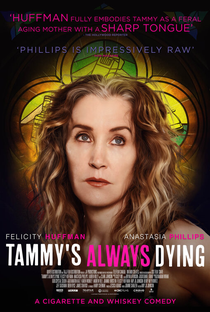 Tammy's Always Dying - Poster / Capa / Cartaz - Oficial 1