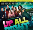 Up All Night: O Filme