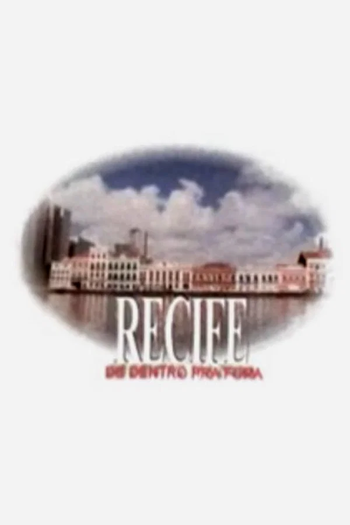  de Filme Recife de Dentro pra Fora (1997)