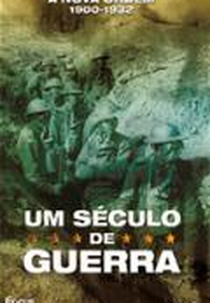 Um Século de Guerra (The Century of Warfare)