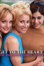 Get to the Heart: The Barbara Mandrell Story (Get to the Heart: The Barbara Mandrell Story)