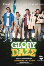 Glory Daze (1ª Temporada) (Glory Daze (Season 1))