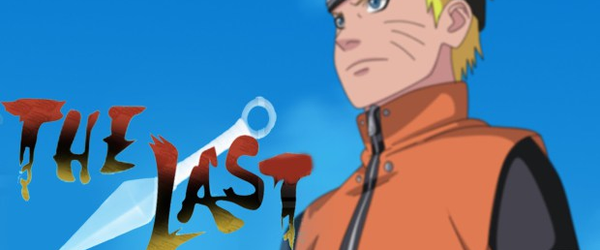Resenha - The Last: Naruto the Movie