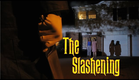 THE SLASHENING: Official Trailer