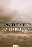 Como os Celtas Salvaram a Grã-Bretanha