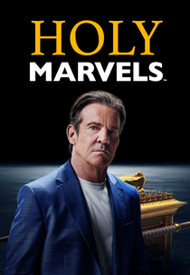 Maravilhas Sagradas com Dennis Quaid (Holy Marvels with Dennis Quaid)