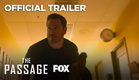 THE PASSAGE | Official Trailer | FOX BROADCASTING