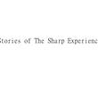Stories of The Sharp Experience