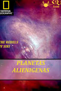 NatGeo - Planetas Alieníginas - Poster / Capa / Cartaz - Oficial 1