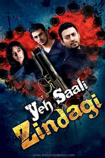 Poster de Filme Yeh Saali Zindagi (2011)