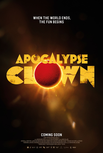 Apocalypse Clown - Poster / Capa / Cartaz - Oficial 1