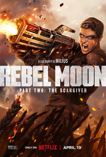 Rebel Moon - Parte 2: A Marcadora de Cicatrizes - Poster / Capa / Cartaz - Oficial 4