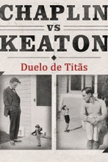 Duelo De Titãs: Chaplin X Keaton (Hollywood Rivals: Chaplin vs Keaton)