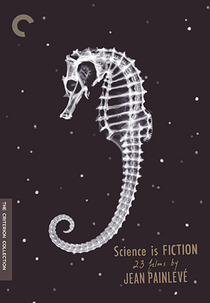 Science Is Fiction: The Films of Jean Painlevé (Science Is Fiction: 23 Films by Jean Painlevé)