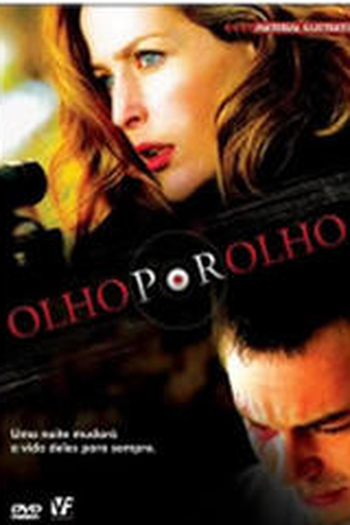  de Filme Olho por Olho (2007)