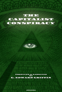 The Capitalist Conspiracy - Poster / Capa / Cartaz - Oficial 2