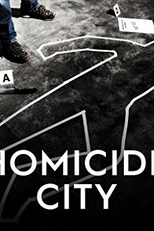 Cidade do Crime (1ª Temporada) (Homicide City (Season 1))