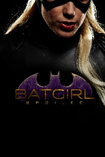 Batgirl: Spoiled - Poster / Capa / Cartaz - Oficial 1