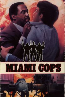 Miami Cops: Um Tira de Miami - Poster / Capa / Cartaz - Oficial 2