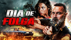 Dia de Folga | Lançamento 2024 | 4k | Filme de Ação Completo em Português | Exclusivo V Português
