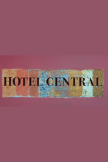 Hotel Central (Hotel Central)