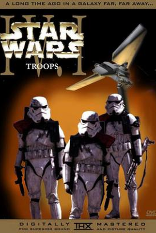 Poster 1 de Curta Star Wars: Troops (1997)